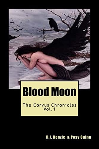 Blood Moon The Corvus Chronicles: The Corvus Chronicles