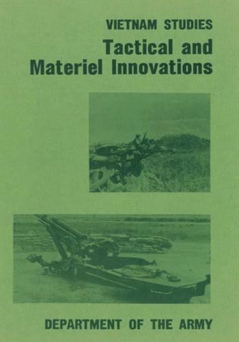 Tactical and Materiel Innovations