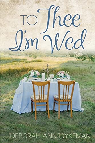 To Thee I'm Wed