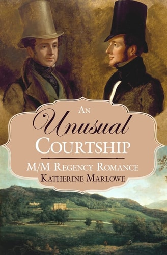 An Unusual Courtship M/M Regency Romance