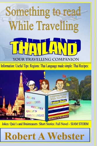 Something to Read While Travelling - Thailand Your Travelling Companion