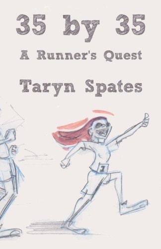 35 by 35 A Runner's Quest