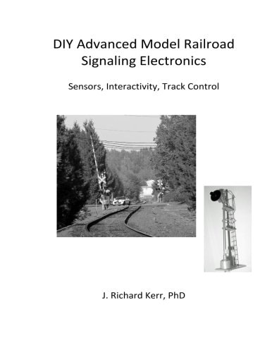 DIY Advanced Model Railroad Signaling Electronics Sensors, Interactivity, Track Control