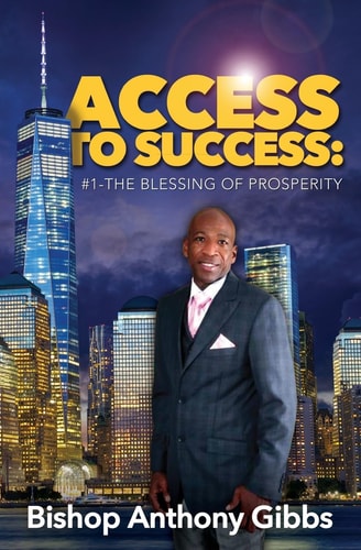 Access to Success #1: The Blessing of Prosperity
