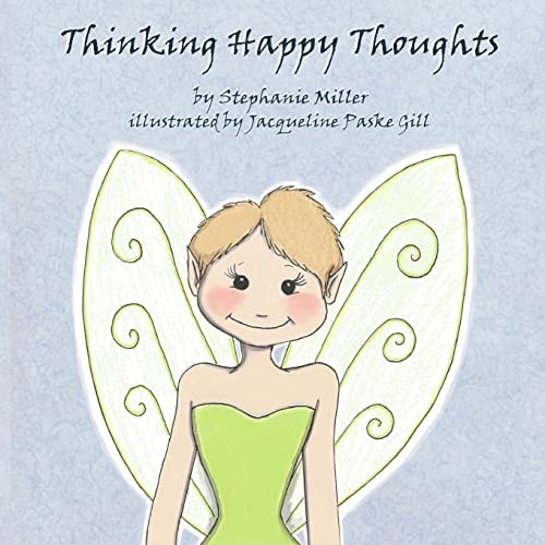 Thinking Happy Thoughts