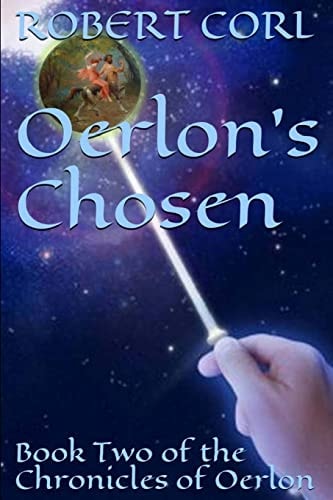 Oerlon's Chosen Book Two of the Chronicles of Oerlon