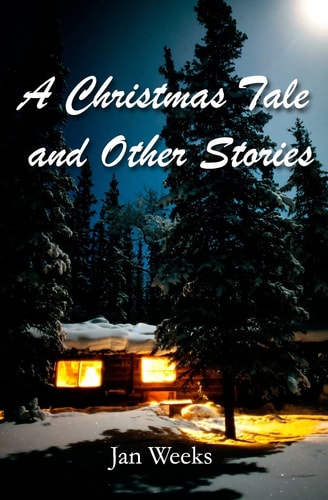 A Christmas Tale And Other Stories
