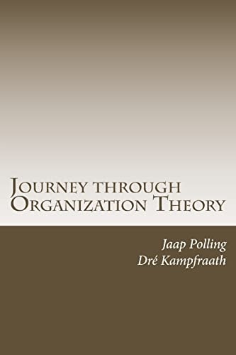 Journey Through Organization Theory