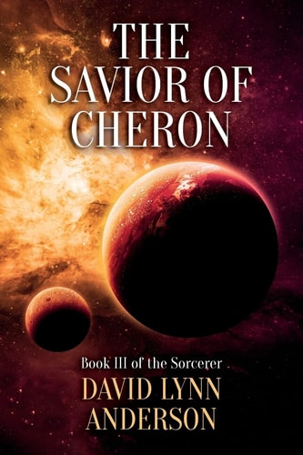 The Savior of Cheron Book III of the Sorcerer