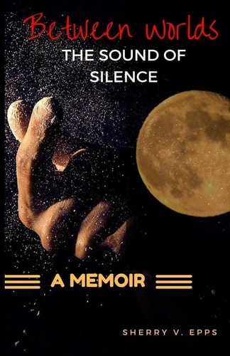 Between Worlds The Sound of Silence