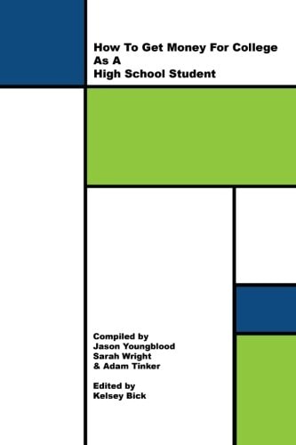 How to Get Money for College As a High School Student