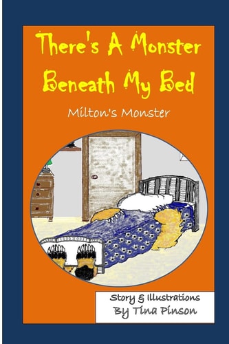 There's a Monster Beneath My Bed (Milton's Monster)