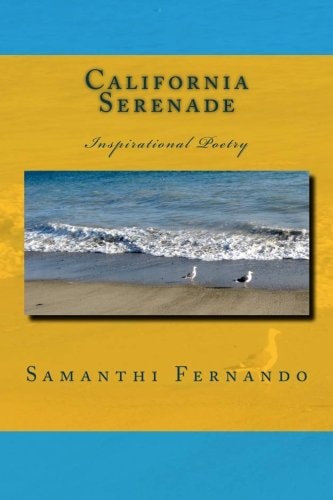 California Serenade Inspirational Poetry