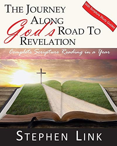 The Journey Along God's Road to Revelation Complete Scripture Reading in a Year
