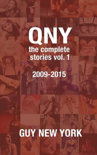 Quickies in New York The Complete Stories