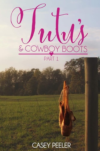 Tutus & Cowboy Boots: Part One