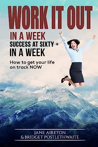 Success at Sixty+ 7 Swift Steps to Your Superlife