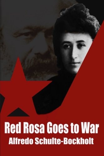 Red Rosa Goes To War