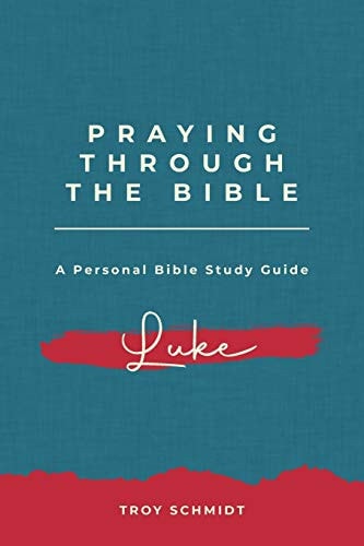Praying Through Luke