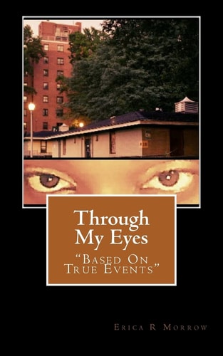 Through My Eyes Part I To Be Continued...