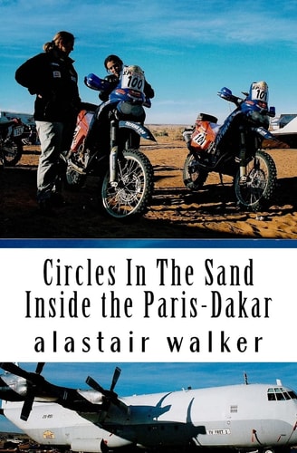 Circles In The Sand Inside the Paris-Dakar Rally