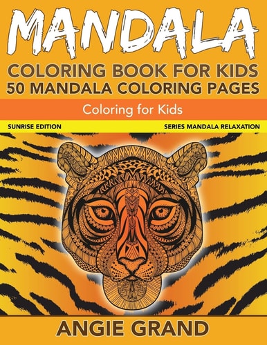 Mandala Coloring Book for Kids 50 Mandala Coloring Pages: Coloring For Kids