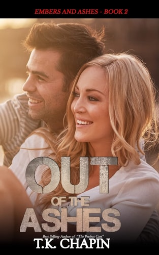 Out of the Ashes A Contemporary Christian Romance