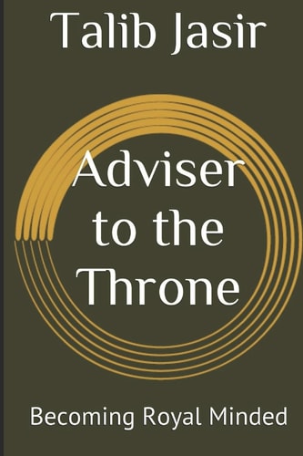 Adviser to the Throne Becoming Royal Minded Vol. 1