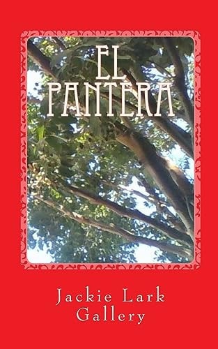 El Pantera The Heart of the Panther