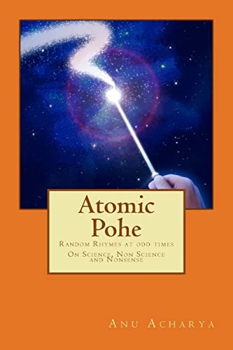 Atomic Pohe Random Rhymes Between the Lines. On Science, Non Science and Nonsense