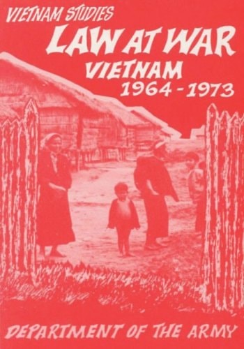 Law At War Vietnam, 1964-1973