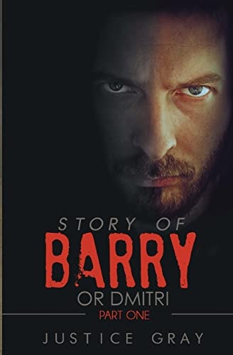 Story of Barry Or Dmitri
