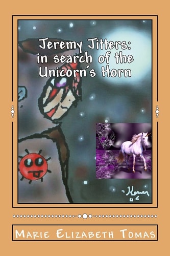 Jeremy Jitters In Search of the Unicorn's Horn