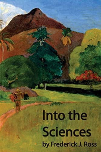 Into the Sciences