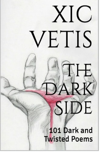 The Dark Side 101 Dark and Twisted Poems