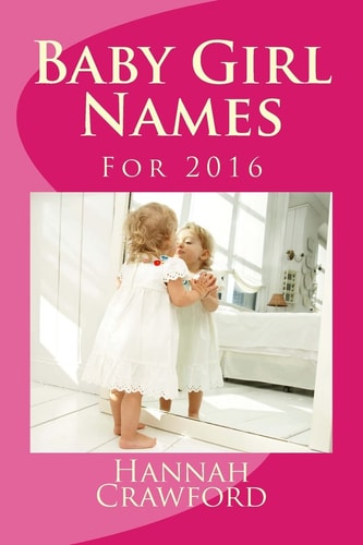 Baby Girl Names For 2016