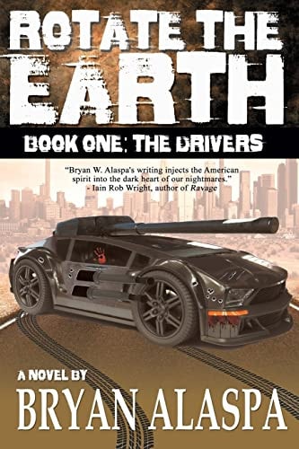 Rotate the Earth Book One: The Drivers