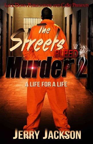 The Streets Bleed Murder 2 Life for a Life