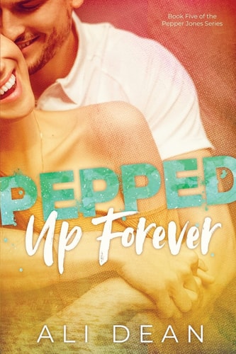 Pepped Up Forever