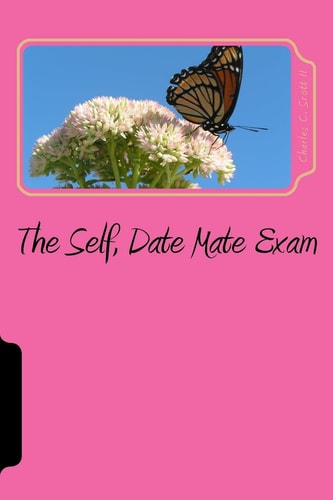 The Self, Date Mate Exam Questions to Be Answered Before Choosing the Right Mate