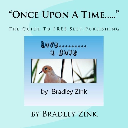Once Upon A Time... The Guide To FREE Self-Publishing