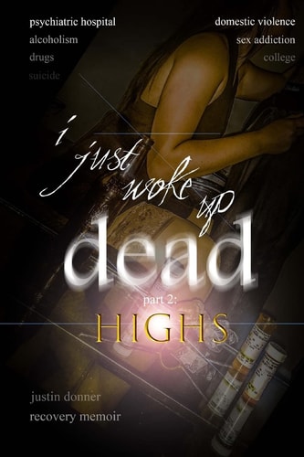 I Just Woke Up Dead: Part 2 Highs