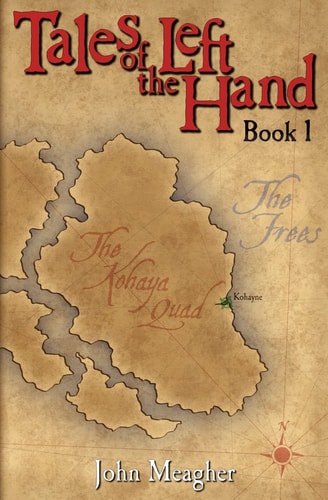Tales of the Left Hand Book One