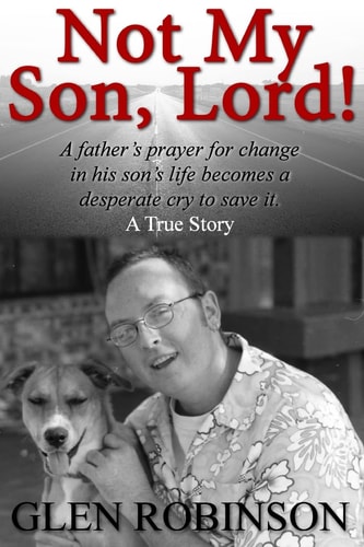 Not My Son, Lord 2015 Edition
