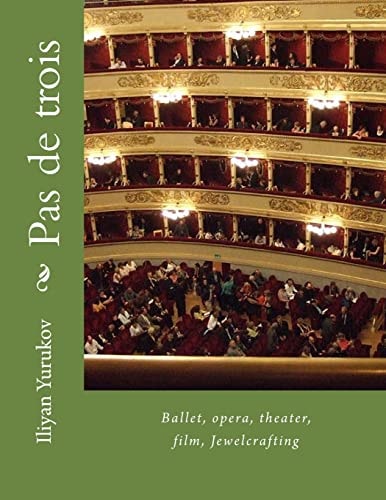 Pas de Trois Ballet, Opera, Theater, Film, Jewelcrafting