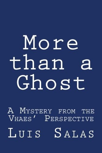 More Than a Ghost A Mystery from the Vhaes' Perspective