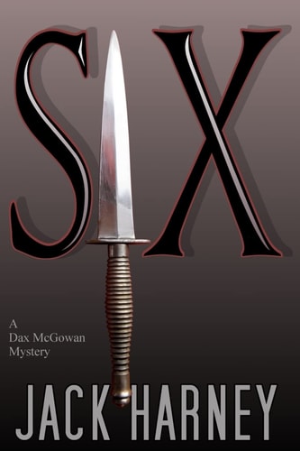 Six A Dax McGowan Mystery