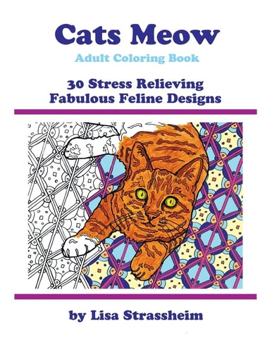 Cats Meow Adult Coloring Book 30 Stress Relieving Fabulous Feline Designs