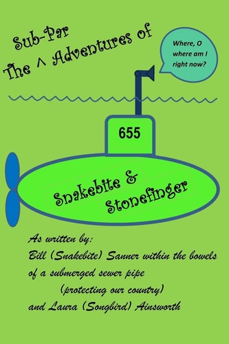 The Sub-Par Adventures of Snakebite and Stonefinger