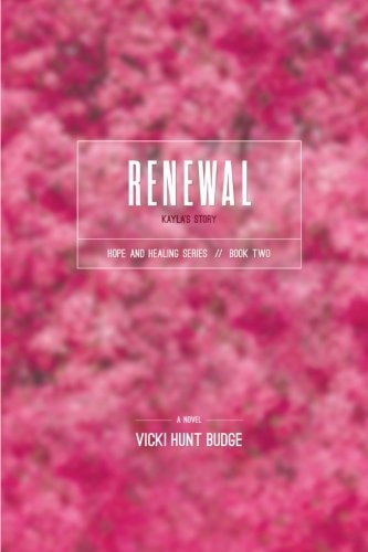 Renewal Kayla's Story